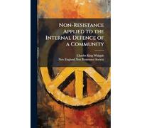 Non-Resistance Applied to the Internal Defence of a Community