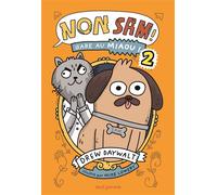 Non, Sam ! tome 2 Gare au Miaou - Drew Daywalt - Seuil Jeunesse - broché - Roman junior
