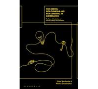 Non-seeing, Non-thinking and Non-learning in Governance: The Return of the Unobserved and the Challenge of Sustainability