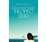 Non Si Può Essere Troppo Seri