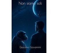 Non siamo soli