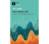 Non siamo soli. I segnali di vita intelligente dallo spazio