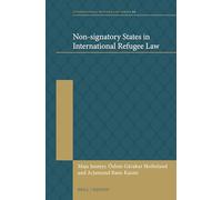 Non-Signatory States in International Refugee Law