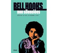 Non silenciées: Affirmer, se rebeller, vivre