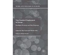 Non-Standard Employment In Europe: Paradigms, Prevalence And Policy Responses