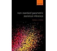 Non-Standard Parametric Statistical Inference - [Version Originale] Russell C H Cheng (Auteur)