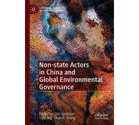 Non-State Actors In China And Global Environmental Governance
