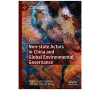 Non-State Actors In China And Global Environmental Governance