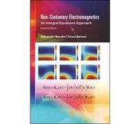 Non-Stationary Electromagnetics: An Integral Equations Approach - [Version Originale] Inconnu (Auteur)