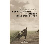 Non stiamo tutti al mondo nello stesso modo