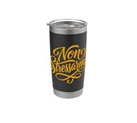 Non Stressarmi! Plaidoyer italien pour une zone sans stress Gobelet isotherme en acier inoxydable double paroi