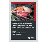Non-thermal Processing Technologies for the Meat, Fish, and Poultry Industries