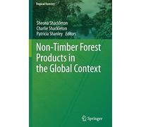 Non-Timber Forest Products In The Global Context
