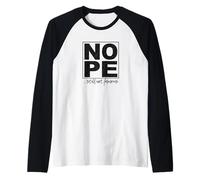 Non... Toujours Pas célèbre Manche Raglan