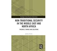 Non-Traditional Security in the Middle East and North Africa