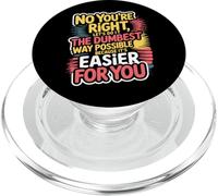 Non, tu as Raison, Faisons-Le de la manière la Plus Stupide Possible PopSockets PopGrip pour MagSafe