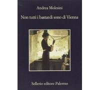 Non Tutti I Bastardi Sono DI Vienna