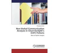 Non-Verbal Communication Analysis In Chart Korbjitti's (Ckt) Fictions: Base On Stylistic Analysis