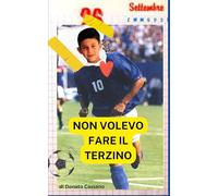 Non volevo fare il terzino