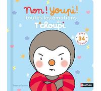 Non ! Youpi ! Toutes les émotions de T'choupi - Livre interactif avec des magnets - Dès 3 ans