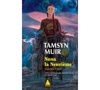 Nona la Neuvième Le tombeau scellé 3 - Tamsyn Muir - Actes sud - Poche - Roman