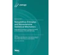 Nonadditive Entropies And Nonextensive Statistical Mechanics