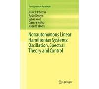 Nonautonomous Linear Hamiltonian Systems: Oscillation, Spectral Theory And Control