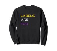 Nonbinary Pride Labels are for Clothes Non-Binary Flag Sweatshirt