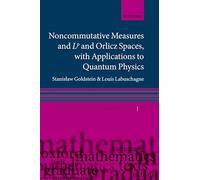 Mesures non commutatives et espaces Lp et d'Orlicz – Applications à la physique quantique