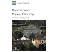 Nonconformist Places Of Worship: Introductions To Heritage Assets