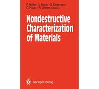 Caractérisation non destructive des matériaux – Actes du 3e symposium Saarbrücken (1988) – Springer