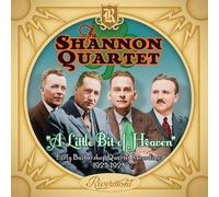 None - A Little Bit of Heaven: Early Barbershop Quartet Recordings 1925-1928
