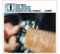 None - Best Blues Album in the World.