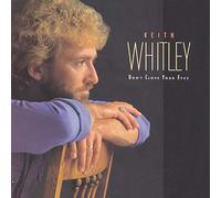 Keith Whitley - Don't Close Your Eyes [New CD]