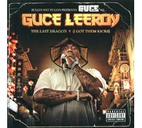 None - Guce Leeroy: Last Dragon [I Got Them Kicks]