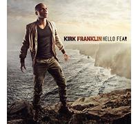 Kirk Franklin - Hello Fear [New CD]
