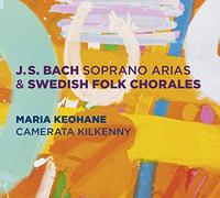 None - J.S. Bach: Soprano Arias & Swedish Folk Chorales