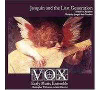 None - Josquin and the Lost Generation