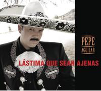Pepe Aguilar – Lástima Que Sean Ajenas – CD