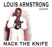 None - Louis Armstrong, Mack The Knife (UK Import)