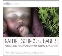 None - Nature Sounds Babies: Natural Baby Lullaby Ambiance for Bedtime