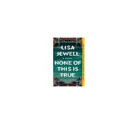 None Of This Is True – Simon & Schuster