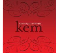 The Smooth Jazz All Stars - Smooth Jazz Tribute to KEM