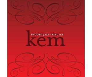 None - Smooth Jazz Tribute to KEM