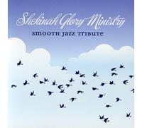 None - Smooth Jazz Tribute to Shekinah Glory Ministry