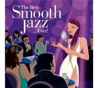 Various Artists - The Best Smooth Jazz Ever