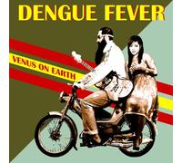 Dengue Fever – Venus on Earth – CD