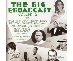 None - Vol. 2-Big Broadcast-Jazz & Popular Music of the 1