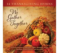 We Gather Together: 14 Thanksgiving Hymns – Green Hill