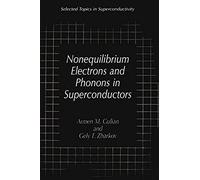 Nonequilibrium Electrons And Phonons In Superconductors